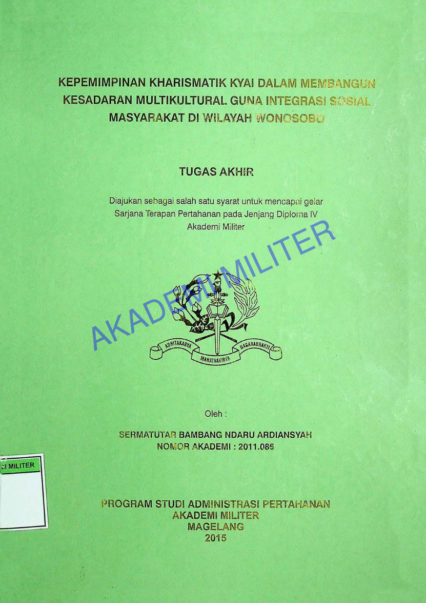 KEPEMIMPINAN KHARISMATIK KYAI DALAM MEMBANGUN KESADARAN MULTIKULTURAL GUNA INTEGRASI SOSIAL MASYARAKAT DI WILAYAH WONOSOBO